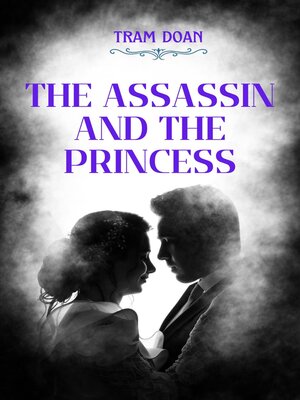 cover image of The Assassin and the Princess